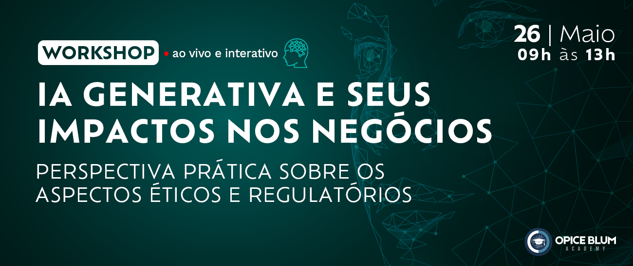 Ia Generativa E Seus Impactos Nos Neg Cios Opice Blum Academy