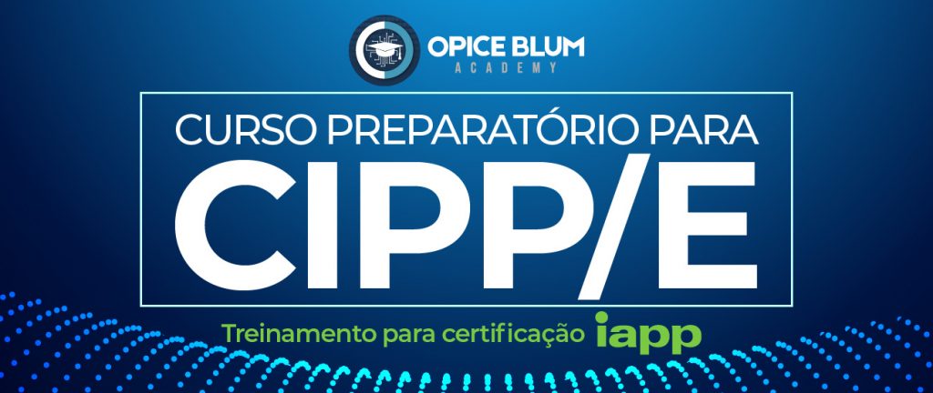 Curso preparatório para CIPP/E | Opice Blum Academy