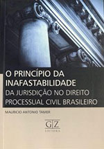 O Princípio da Inafastabilidade da Jurisdição no Direito Processual Civil Brasileiro